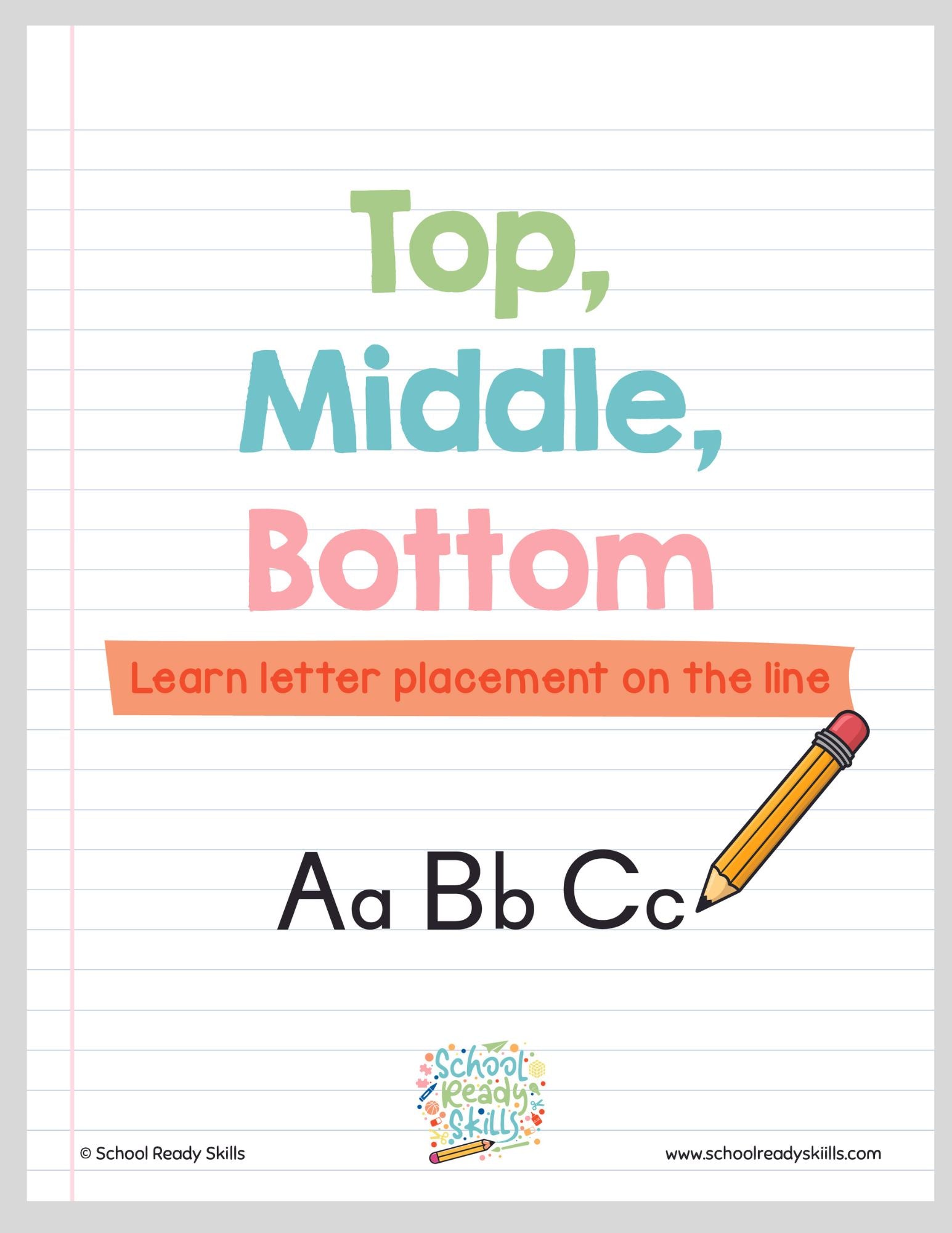 Top, Middle Bottom: A Learn to Write Printable – School Ready Skills